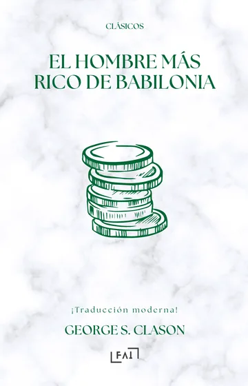 Tapa de El hombre más rico de Babilonia, de George S. Clason (tapa blanca)