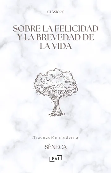 Tapa de Sobre la felicidad y la brevedad de la vida, de Séneca